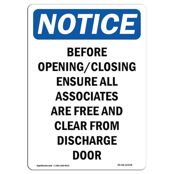 Safety Sign, OSHA Notice, 5" Height, Before Opening Closing Ensure Sign, Portrait, 10PK